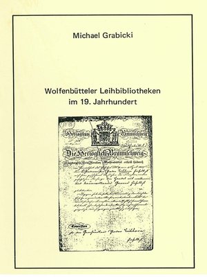 cover image of Wolfenbütteler Leihbibliotheken im 19. Jahrhundert